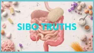SIBO Truths Addressing Nutritional Deficiencies for Health 