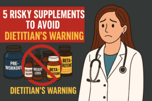 5 Risky Supplements to Avoid – Dietitian’s Warning 2 supplements to avoid